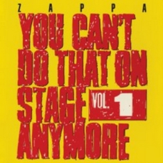 Frank Zappa - You Can't Do That On Stage Anymore