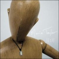 Taylor Maria - 11-11 ryhmässä CD @ Bengans Skivbutik AB (531026)