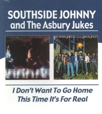 Southside Johnny And The Asbury Duk - I Don't Want To Go Home/This Time I