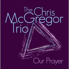 Mcgregor Chris Trio - Our Prayer