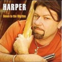 Harper - Down To The Rhythm ryhmässä CD @ Bengans Skivbutik AB (539924)
