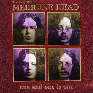 Medicine Head - Very Best Of - One And One Is One