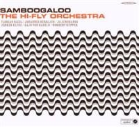 Hi-Fly Orchestra - Samboogaloo ryhmässä CD @ Bengans Skivbutik AB (541684)