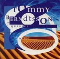 Berndtsson Tommy Quartet - Tic Tac Toe ryhmässä CD @ Bengans Skivbutik AB (542189)