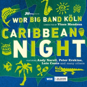 Mendoza Vince And Wdr Bigband - Caribbean Night
