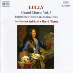 Lully Jean-Baptiste - Grand Motets Vol 3