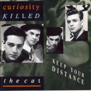 Curiosity Killed The Cat - Keep Your Distance