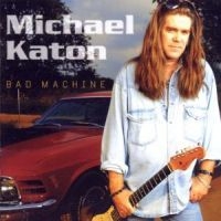 Katon Michael - Bad Machine ryhmässä CD @ Bengans Skivbutik AB (546515)