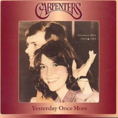 Carpenters - Yesterday Once More