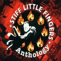 Stiff Little Fingers - Anthology ryhmässä CD @ Bengans Skivbutik AB (546987)