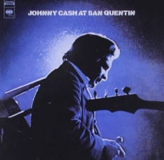 Cash Johnny - At San Quentin (The Complete 1969 Concert)