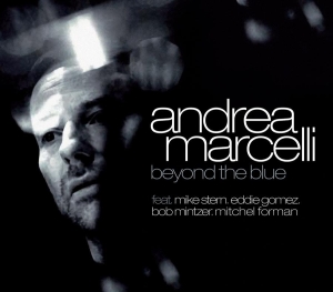 Marcelli Andrea - Beyond The Blue (Feat.Mike Stern, E