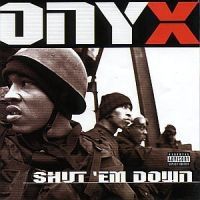 Onyx - Shut 'em Down ryhmässä CD / RNB, Disco & Soul @ Bengans Skivbutik AB (550482)