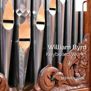 William Byrd - Keyboard Works