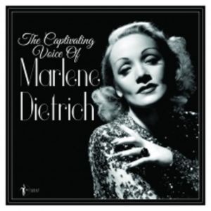 Marlene Dietrich - The Captivating Voice Of Marlene Di