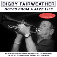Digby Fairweather - Notes From A Jazz Life