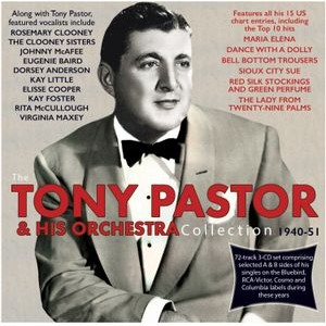 Tony Pastor And His Orchestra - The Tony Pastor Collection 1940-51