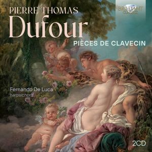 Dufour Pierre-Thomas - Pièces De Clavecin