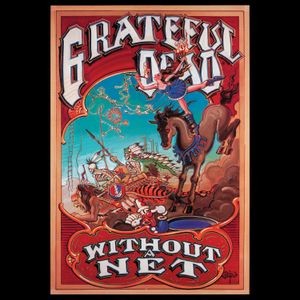 The Grateful Dead - Without A Net