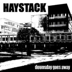 Haystack - Doomsday Goes Away (Black Vinyl)