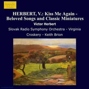 Herbert Victor August - Kiss Me Again- Beloved Songs And Cl