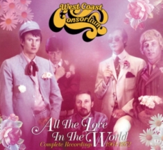 West Coast Consortium - All The Love In The World: Complete