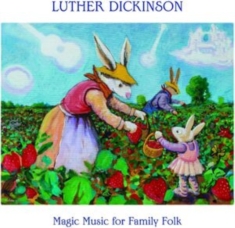 Dickinson Luther - Magic Music For Family Folk