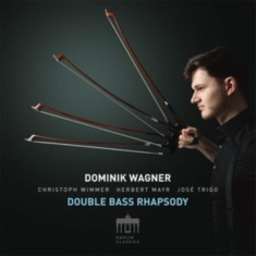 Wagner Dominik - Double Bass Rhapsody