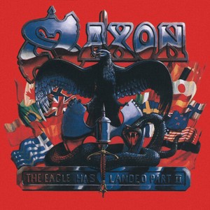 Saxon - The Eagle Has Landed, Part 2