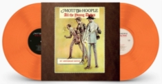 Mott The Hoople - All The Young Dudes (2 Lp Orange Vi