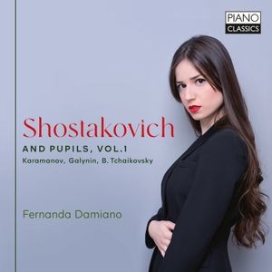 Dmitri Shostakovich - Shostakovich & Pupils, Vol. 1