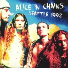 Alice In Chains - Seattle 1992