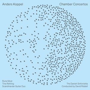 Anders Koppel - Chamber Concertos