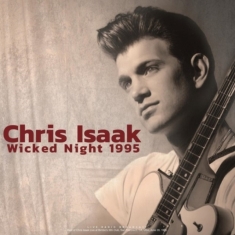 Isaak Chris - Wicked Night 1995 (Vinyl Lp)