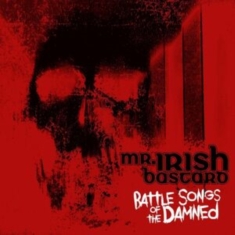 Mr. Irish Bastard - Battle Songs Of The Damned (Red Vin
