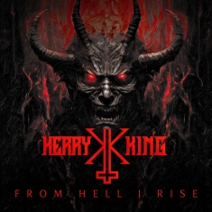 King Kerry - From Hell I Rise (CD)