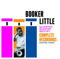 Booker Little - Quartet-Quintet-Sextet. Complete Recordings