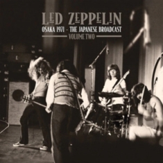 Led Zeppelin - Osaka 1971 Vol. 2 (2 Lp Vinyl)