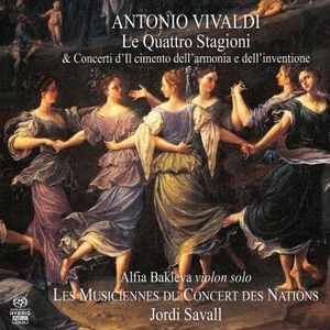 Jordi Savall & Alfia Bakieva & Les Music - Antonio Vivaldi: Le Quattro Stagioni