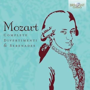 Wolfgang Amadeus Mozart - Complete Divertimenti & Serenades