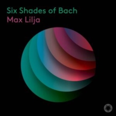 Johann Sebastian Bach - Six Shades Of Bach