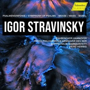 Igor Stravinsky - Symphony Of Psalms Mass Babel