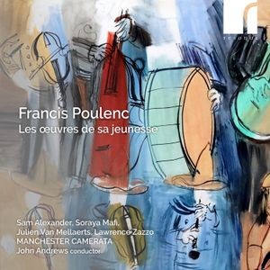 Francis Poulenc - Les Oeuvres De Sa Jeunesse