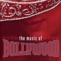 Various Artists - Music Of Bollywood ryhmässä CD / Rock @ Bengans Skivbutik AB (553609)