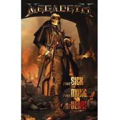 Megadeth - The Sick, The Dying And The Dead Textile Poster