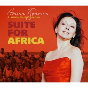 Amina Figarova & Matsiko World Orph - Suite For Africa