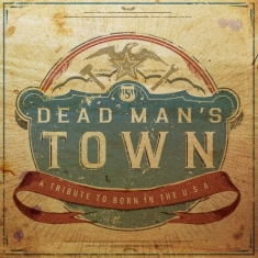 Various Artists - Dead Man's Town: A Tribute To Born