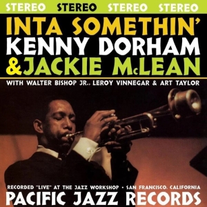 Kenny Dorham Jackie Mclean - Inta Somethin'
