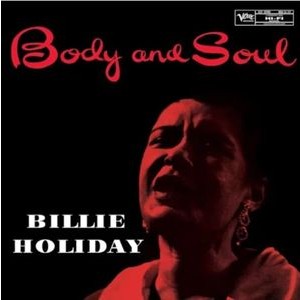 Billie Holiday - Body And Soul