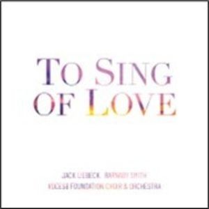 Voces8 Foundation Choir & Orchestra - To Sing Of Love